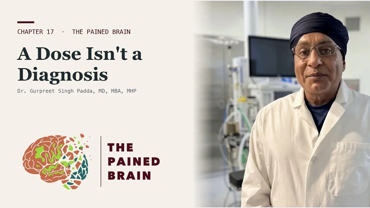 A Dose Is Not a Diagnosis | The Pained Brain, Chapter 17 — video thumbnail